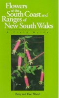 Flowers of the South Coast and Ranges of New South Wales-vol1