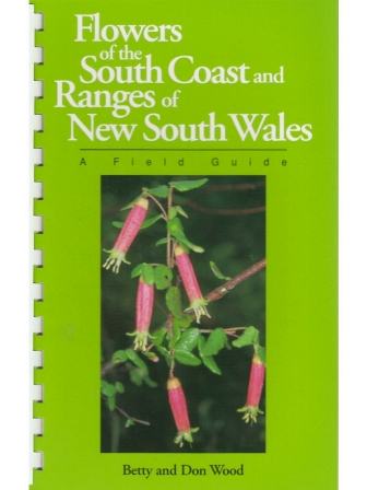 Flowers of the South Coast and Ranges of New South Wales Book Cover