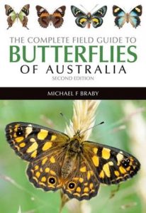 The Complete Field Guide to Butterflies of Australia