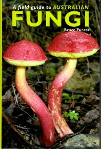 A Field Guide to Australian Fungi
